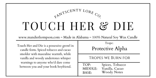 Touch Her and Die