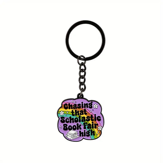 "Chasing that Book Fair High" Keychain